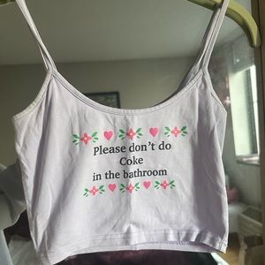 Small ‘Please Don’t do Coke in the Bathroom’ tank